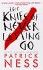 The Knife of Never Letting Go (Reissue with Bonus Short Story) - Patrick Ness