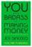 You Are a Badass at Making Money: Master the Mindset of Wealth - Jen Sincero