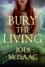 Bury the Living (The Revolutionary Series Book 1) - Jodi McIsaac