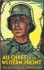 All Quiet on the Western Front - Erich Maria Remarque, A.W. Wheen