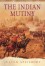 The Indian Mutiny - Julian Spilsbury