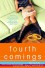 Fourth Comings: A Jessica Darling Novel (Jessica Darling Novels) - Megan McCafferty