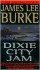 Dixie City Jam - James Lee Burke