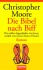 Die Bibel nach Biff: Die wilden Jugendjahre von Jesus, erzählt von seinem besten Freund - Christopher Moore, Jörn Ingwersen