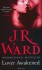 Lover Awakened  - J.R. Ward