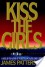 Kiss the Girls  - James Patterson