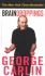 Brain Droppings - George Carlin