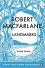 Landmarks - Robert Macfarlane