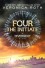 The Initiate: A Divergent Story - Veronica Roth