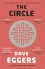 The Circle - Dave Eggers