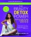 The Beauty Detox Power: Nourish Your Mind and Body for Weight Loss and Discover True Joy - Kimberly Snyder