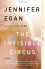 The Invisible Circus - Jennifer Egan