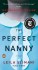 The Perfect Nanny - Leila Slimani