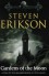 Gardens of the Moon  - Steven Erikson