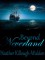 Beyond Neverland (Sequel to Forever Neverland) - Heather Killough-Walden