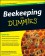 Beekeeping For Dummies (For Dummies (Pets)) - Howland Blackiston, Dummies Press Staff, Kim Flottum