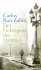 Der Gefangene des Himmels: Roman (Literatur (international)) - Carlos Ruiz Zafón