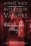 Interview with the Vampire: Claudia's Story - Anne Rice, Ashley Marie Witter