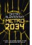 Metro 2034 - Dmitry Glukhovsky