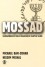Mossad: najważniejsze misje izraelskich tajnych służb - Bar-Zohar Michael,  Mishal Nissim