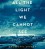 By Anthony Doerr All the Light We Cannot See: A Novel (Unabridged) - Anthony Doerr