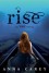 Rise - Anna Carey