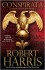 Conspirata (Cicero Series #2) - Robert Harris