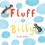 Fluff and Billy (Board Book) - Nicola Killen