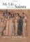 My Life With the Saints - James J. Martin