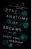 The Anatomy of Dreams - Chloe Benjamin