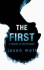 The First (Prequel to The Returned - Book 1) - Jason Mott