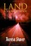 Land, A Stranded Novel (Volume 1) - Theresa Shaver