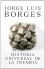 Historia Universal de la infamia - Jorge Luis Borges