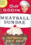Meatball Sundae: Is Your Marketing out of Sync? - Seth Godin