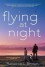 Flying at Night - Rebecca L.  Brown