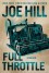 Full Throttle: Stories - Joe Hill