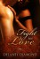 Fight for Love (Hot Latin Men Book 2) - Delaney Diamond