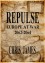 Repulse: Europe at War 2062-2064 - Chris James