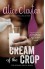 Cream of the Crop (The Hudson Valley Series Book 2) - Alice Clayton