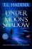 Under the Moon's Shadow (Leroy's Sins, #2) - T.L. Haddix