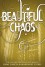 Beautiful Chaos  - Margaret Stohl, Kami Garcia