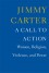 A Call to Action: Women, Religion, Violence, and Power - Jimmy Carter