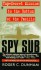 Spy Sub: A Top-Secret Mission to the Bottom of the Pacific - Roger C. Dunham