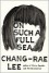 On Such a Full Sea - Chang-rae Lee