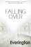 Falling Over - James Everington