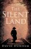 The Silent Land - David Dunham