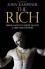 The Rich: From Slaves to Super-Yachts: A 2,000-Year History - John Kampfner