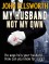 My Husband Not My Own: A Psychological Thriller - John Ellsworth