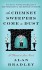 As Chimney Sweepers Come to Dust: A Flavia de Luce Novel - Alan Bradley