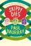 Skippy Dies - Paul Murray